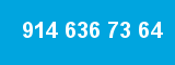 914 636 73 64 914 636 73 64